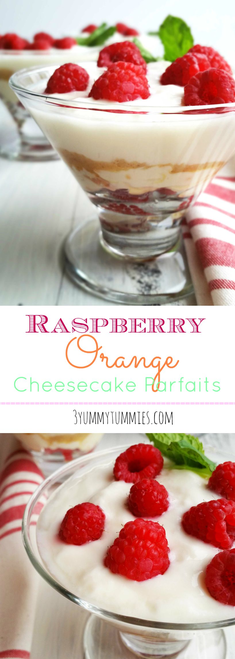 Raspberry  Orange Cheesecake Parfaits
