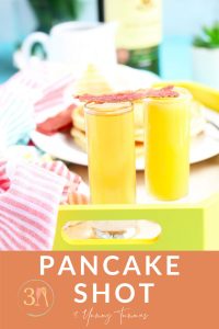A Pancake Shot is to be enjoyed at all hours of the day with Jameson, Butterscotch Schnapps and orange juice as a chaser. A total breakfast of champions situation going on here!